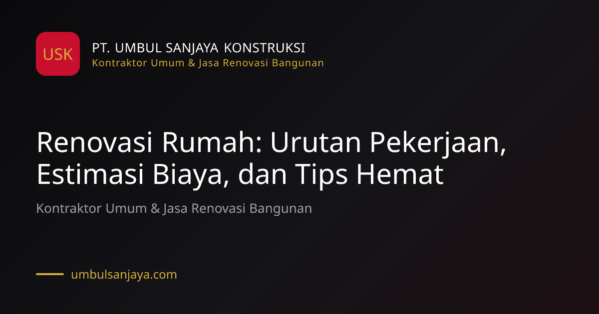 Ilustrasi artikel: Renovasi Rumah: Urutan Pekerjaan, Estimasi Biaya, dan Tips Hemat
