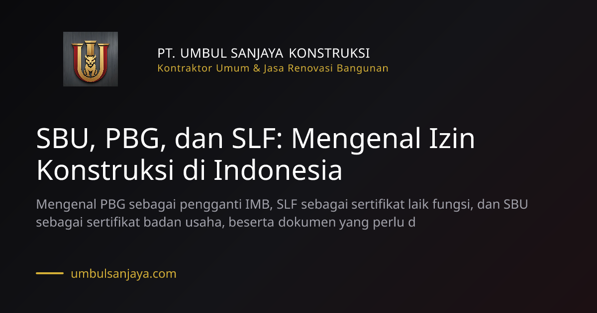 Ilustrasi artikel: SBU, PBG, dan SLF: Mengenal Izin Konstruksi di Indonesia